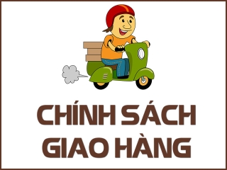 Chính Sách Giao Hàng, Đổi Hàng, Hoàn Tiền